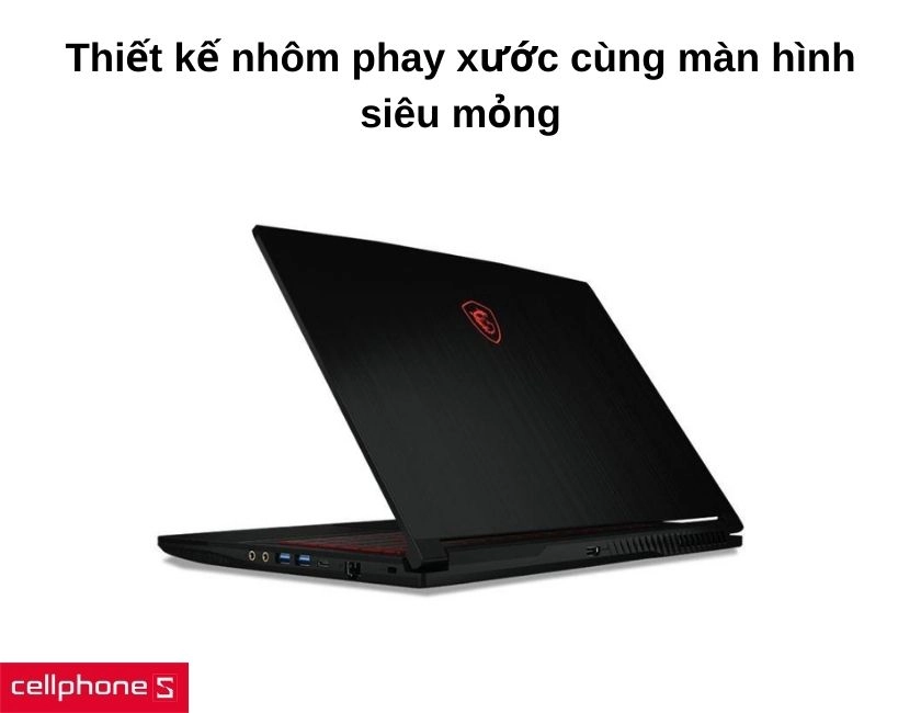 Thiết kế nhôm phay xước cùng màn hình siêu mỏng