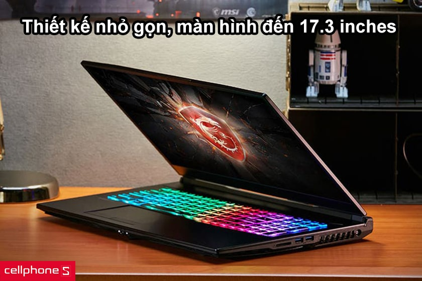 Thiết kế nhỏ gọn, màn hình đến 17.3 inches
