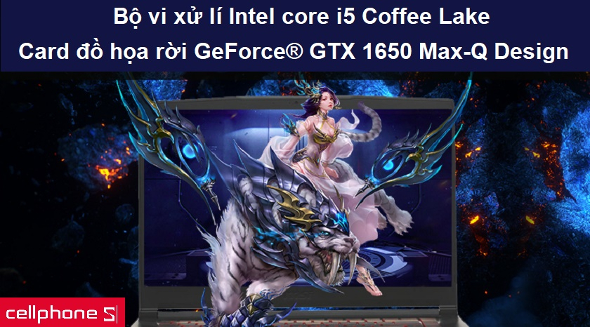 Bộ xử lí Intel core i5 Coffee Lake và card đồ họa rời GeForce® GTX 1650 Max-Q Design