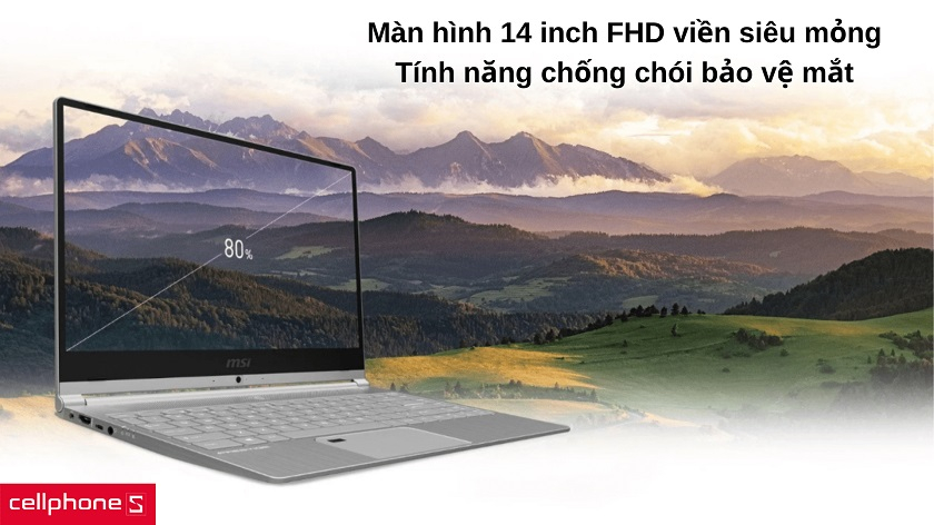 Màn hình viền mỏng 14 inch phù hợp cho nhu cầu giải trí