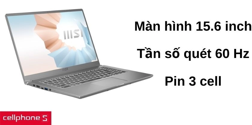 Màn hình 15.6 inch 60Hz cùng pin 3 cell