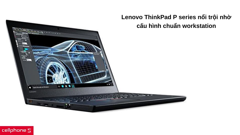Các dòng laptop Workstation chất lượng đáng chọn