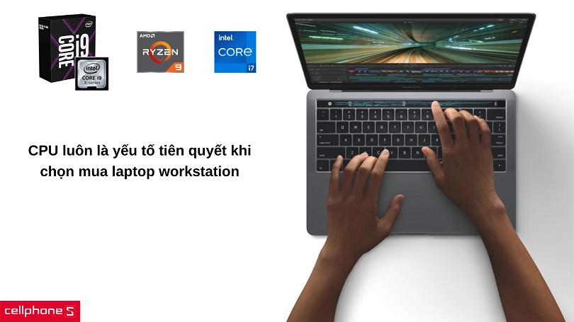 Cách chọn laptop Workstation chất lượng