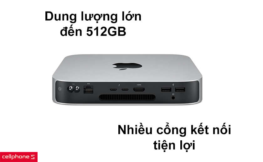 Dung lượng lớn đến 512GB, nhiều cổng kết nối tiện lợi