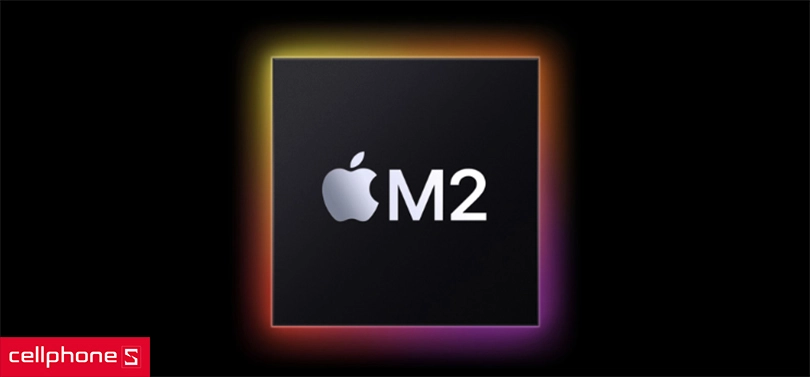 Cấu hình chip M2 mạnh mẽ với 32 GB RAM