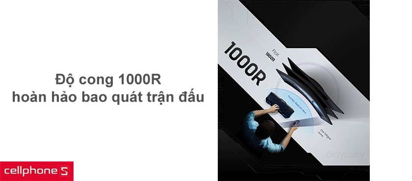 Quan sát cả trận đấu với màn hình đạt độ cong hoàn hảo 1000R