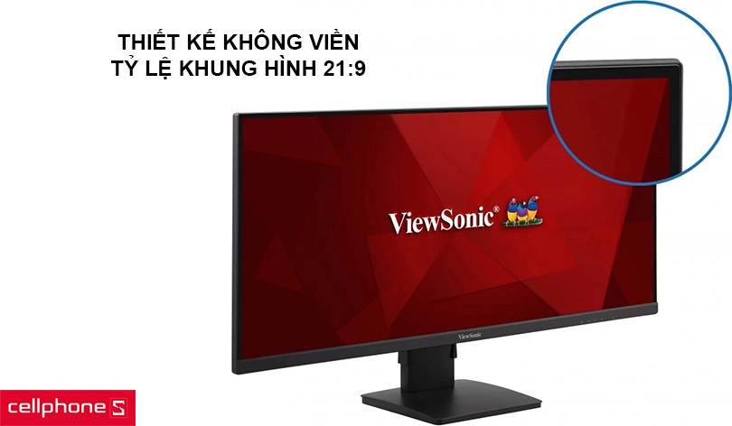Thiết kế không viền, tỷ lệ khung hình 21:9 WFHD