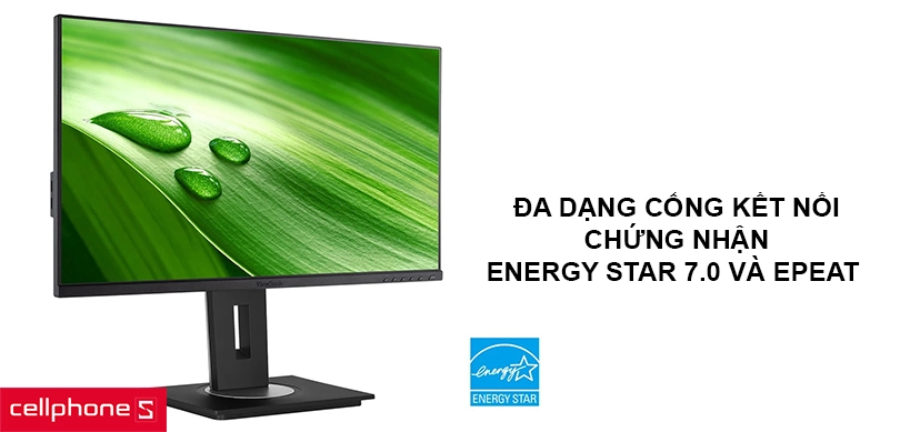 Đa dạng cổng kết nối, thân thiện môi trường