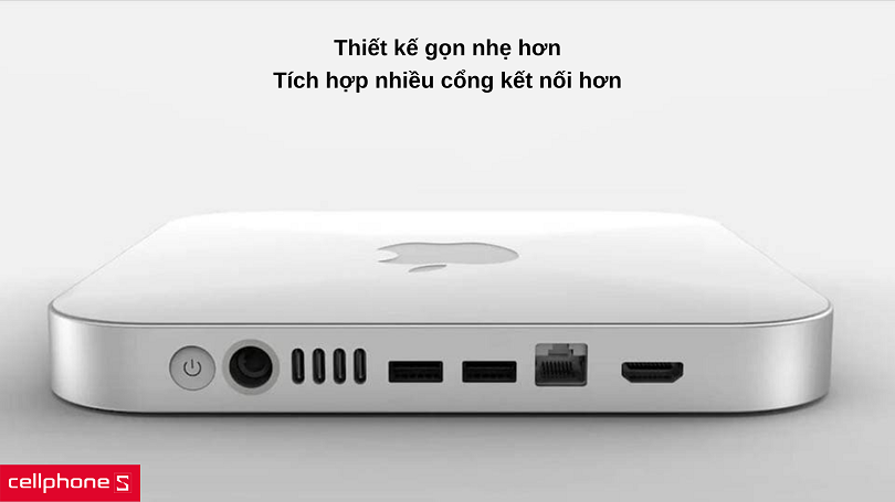 Ngoại hình gọn nhẹ hơn và nhiều cổng hơn