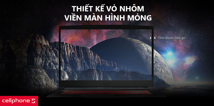 Thiết kế vỏ nhôm, viền màn hình mỏng