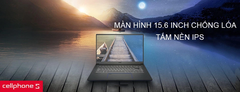 Màn hình 15.6 inch chống lóa, độ phân giải cao