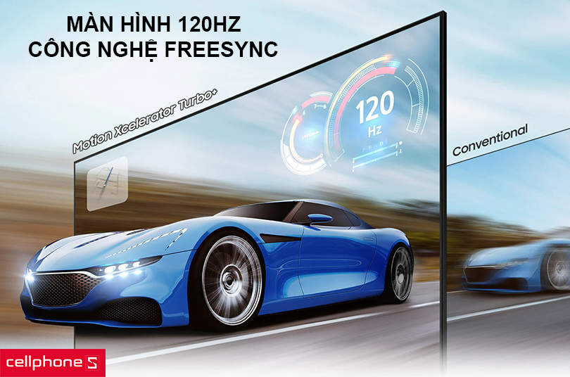 Chuyển động mượt mà với màn hình 120Hz, công nghệ FreeSync