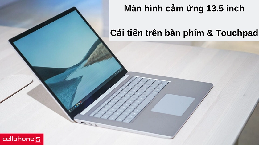 Màn hình 13.5 inch cảm ứng cùng cải tiến về bàn phím và Touchpad