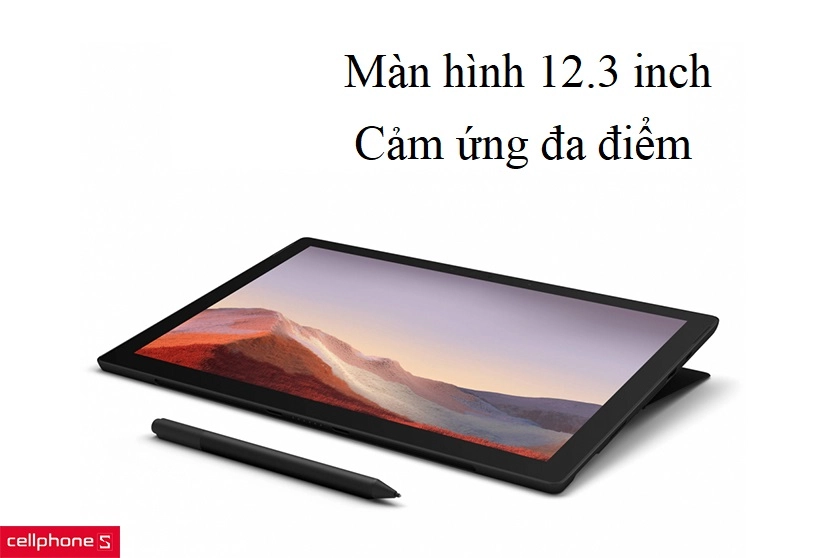 Màn hình 12.3 inch cảm ứng đa điểm, gọn gàng linh hoạt trong công việc