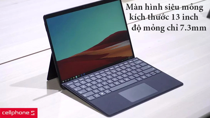 Màn hình siêu mỏng kích thước 13 inch, độ mỏng đạt chỉ 7.3mm