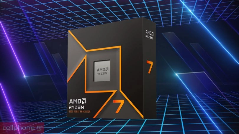 CPU AMD Ryzen 7 9700X - Tiên tiến, hỗ trợ mạnh mẽ
