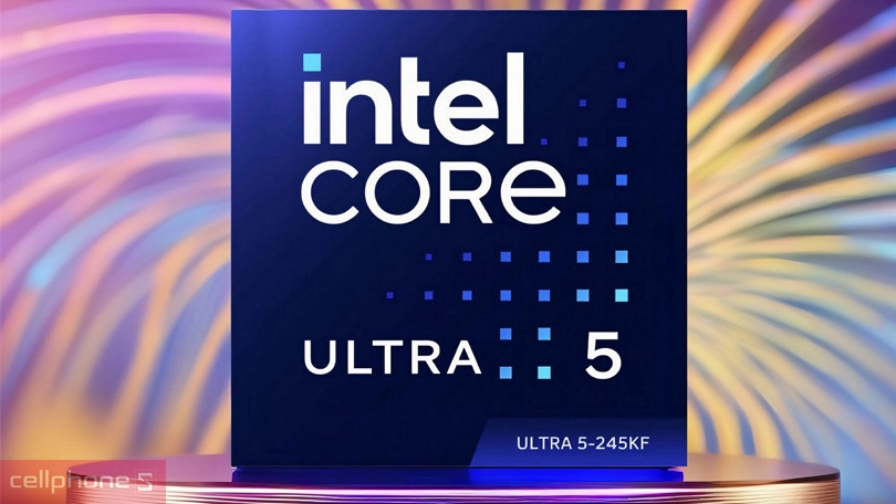 CPU Intel Core Ultra U5 245KF - Cải tiến vượt bậc về hiệu năng và khả năng hỗ trợ AI