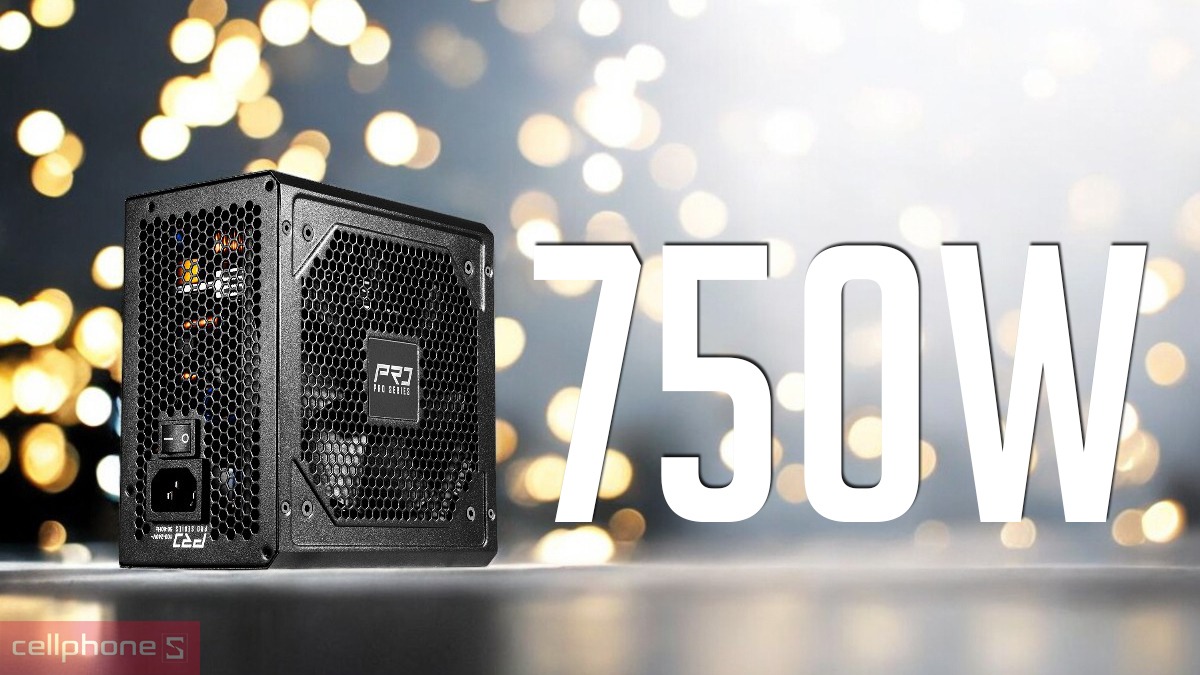 Công suất nguồn máy tính ASRock PRO-750B 750W