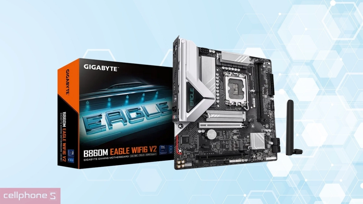 Khả năng tương thích của mainboard Gigabyte B860M Eagle Wifi6 V2 DDR5