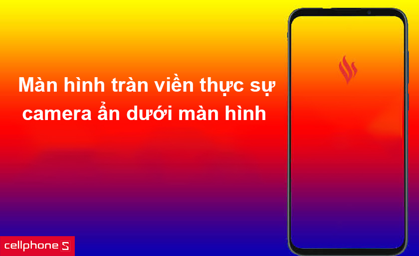 Màn hình tràn viền thực sự, camera dưới màn hình, bốn camera sau sắc nét