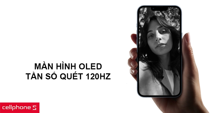Màn hình notch thu nhỏ với tốc độ làm tươi 120 Hz