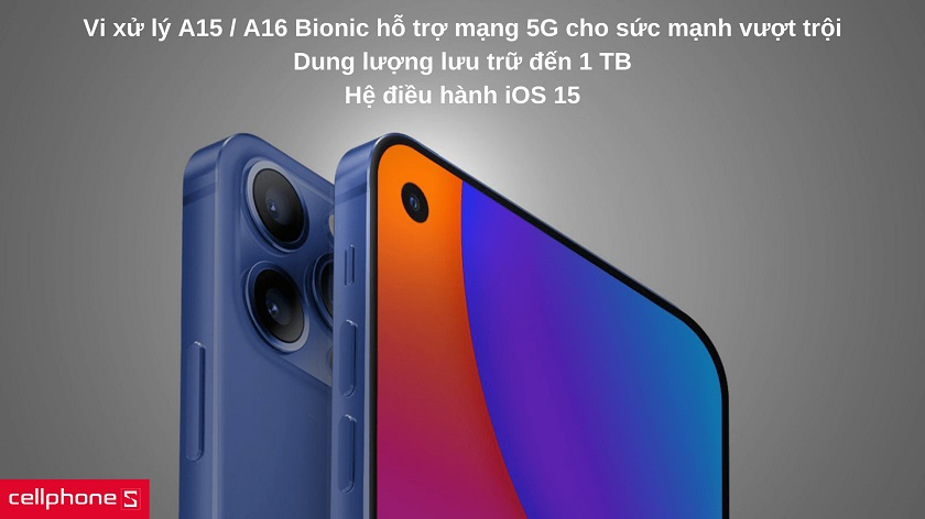Điện thoại iPhone 14 sở hữu vi xử lý mới nhất