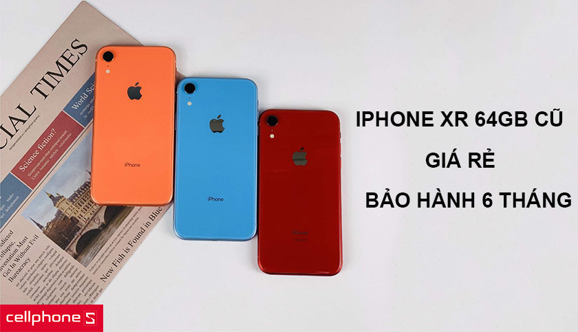 Mua điện thoại iPhone Xr 64GB cũ giá rẻ tại CellPhones
