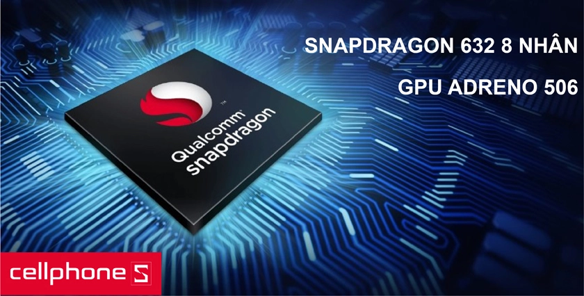 Hiệu năng đỉnh cao cùng chip Snapdragon 632 cùng đồ họa GPU Adreno 506