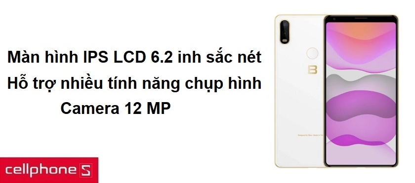 Màn hình IPS LCD 6.2 inh sắc nét, camera 12 MP hỗ trợ nhiều tính năng chụp hình