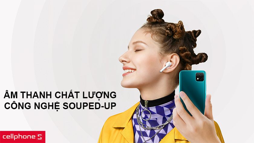 Âm thanh chất lượng với công nghệ Souped-Up