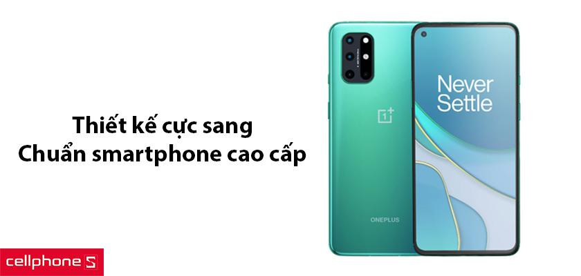 Thiết kế cực sang, chuẩn smartphone cao cấp