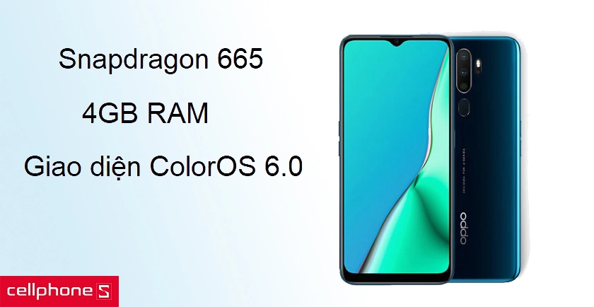 Hiệu năng cao với chip Snapdgrangon 665 và ram 4GB, giao diện ColorOS 6.0 thân thiện