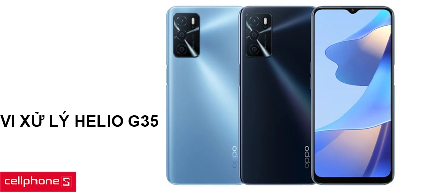 Hoạt động ổn định với vi xử lý Helio G35 cùng GPU PowerVR