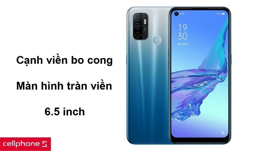 Thiết kế cạnh viền bo cong mềm mại và màn hình tràn viền lên đến 6.5 inch