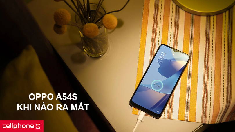 OPPO A54s khi nào ra mắt? Giá bao nhiêu?