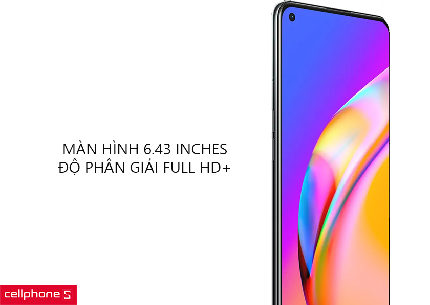 Màn hình 6.43 inches, độ phân giải Full HD+, thiết kế kính sang trọng