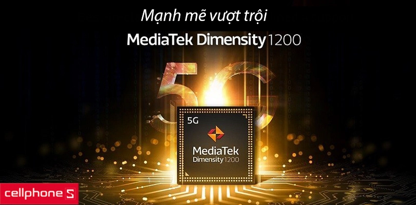 Chip mạnh mẽ vượt trội