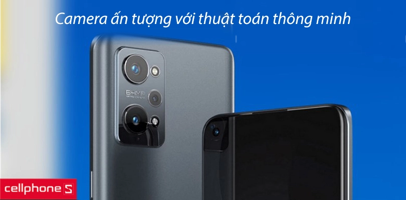 Camera ấn tượng với thuật toán thông minh