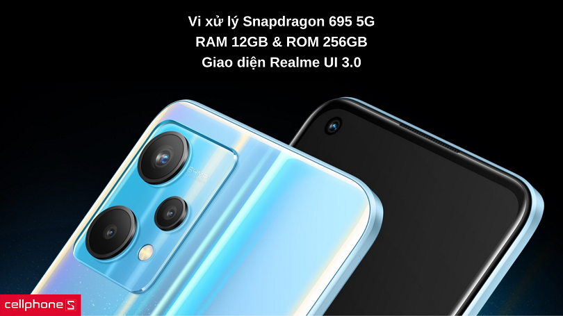 Sức mạnh tuyệt vời đến từ Snapdragon 695 5G và RAM 12 GB