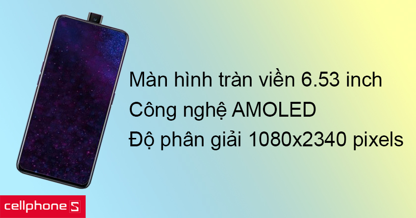 Màn hình 6.53 inch tràn viền ấn tượng và công nghệ AMOLED mang đến chất lượng hiển thị chân thực, sống động