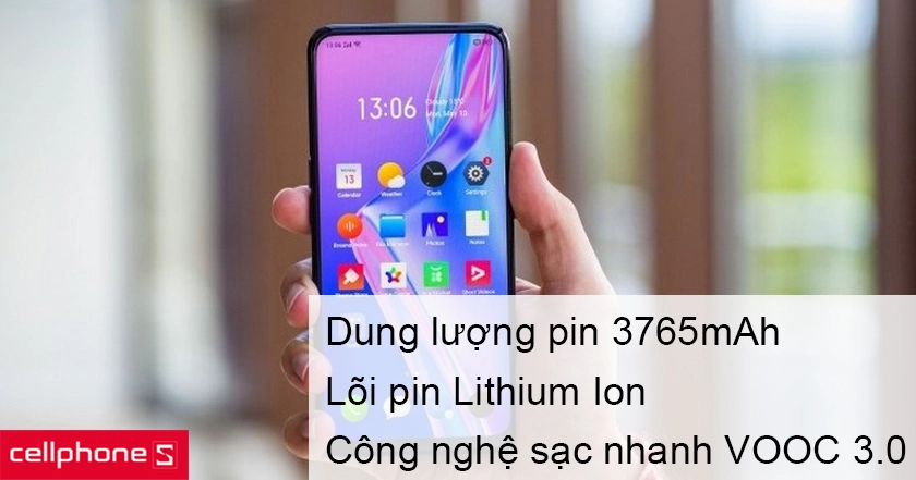 Dung lượng pin 3765mAh với lõi pin Li-ion an toàn cao và công nghệ sạc nhanh VOOC