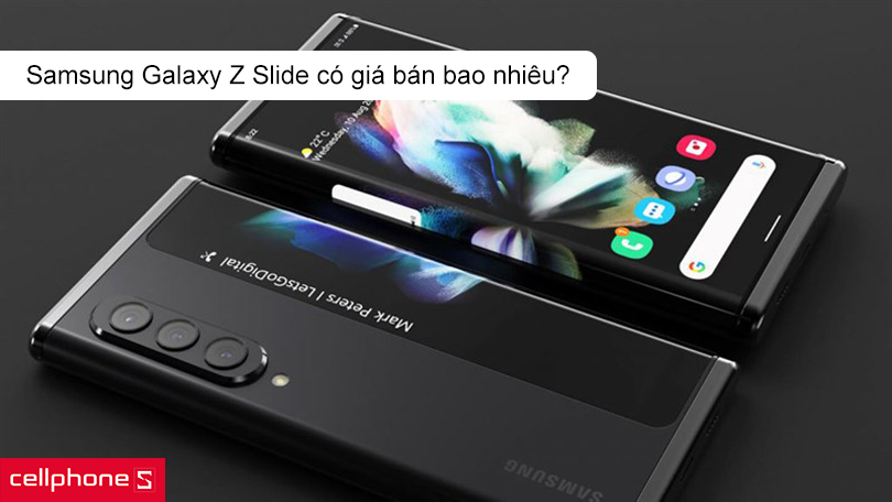Điện thoại Samsung Galaxy Z Slide có giá bán bao nhiêu? Khi nào ra mắt?