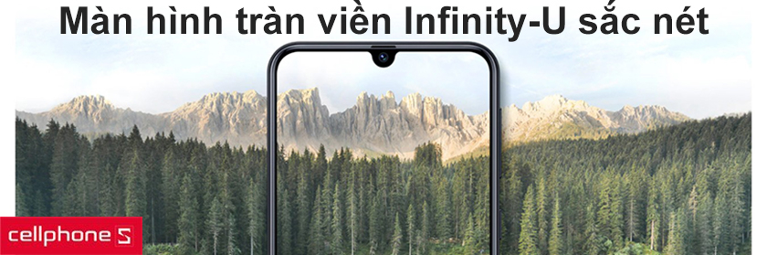 Màn hình tràn viền Infinity-U độ nét cao cho trải nghiệm thị giác tuyệt vời