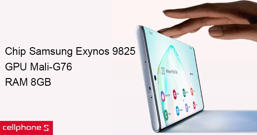 Hiệu năng mạnh mẽ từ chip Exynos 9825 và RAM 8GB tận dụng điện thoại cho mọi tác vụ