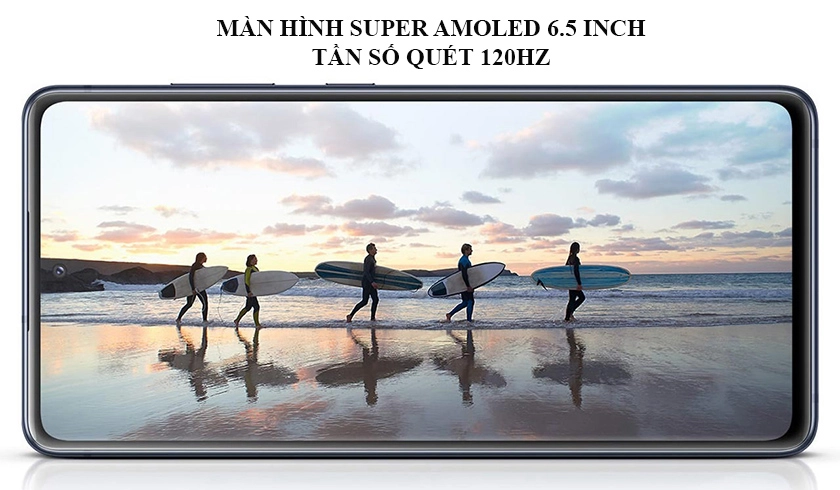 Màn hình 6.5 inch, tấm nền Super Amoled FullHD, công nghệ HDR10+, màn hình tần số quét 120Hz