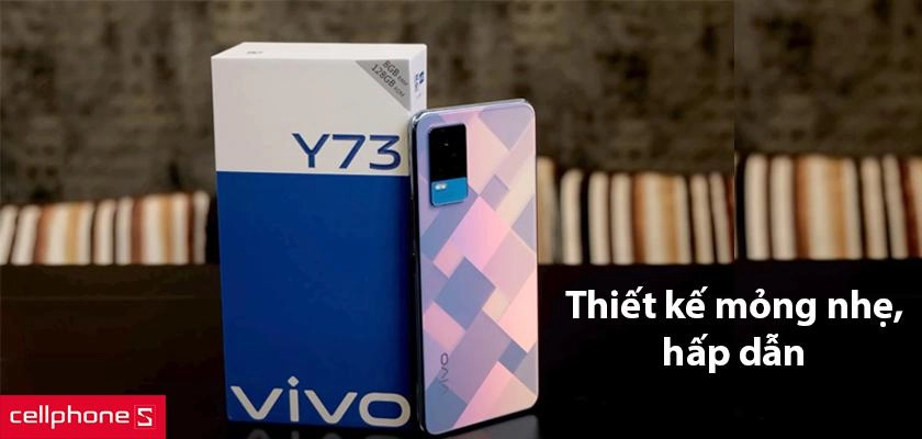 Thiết kế mỏng nhẹ, hấp dẫn