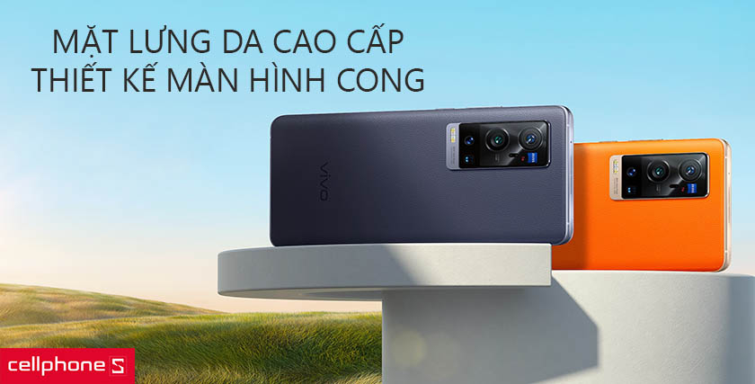 Mặt lưng da cao cấp, thiết kế màn hình cong