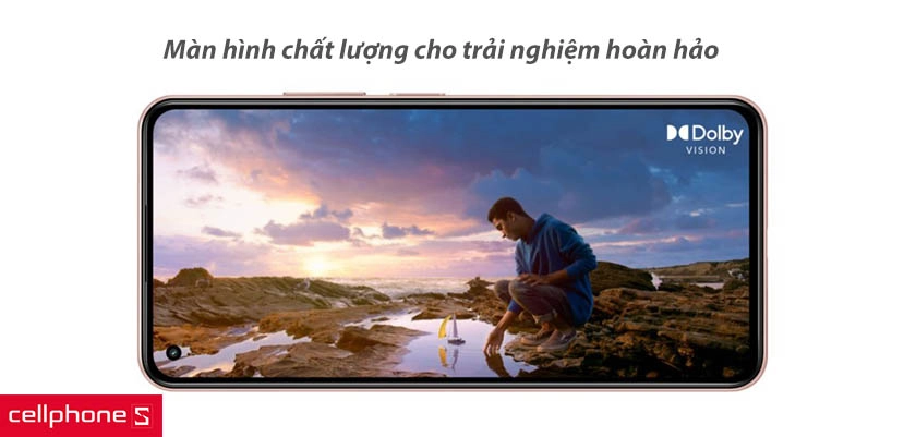 Trải nghiệm hoàn hảo hơn với màn hình chất lượng