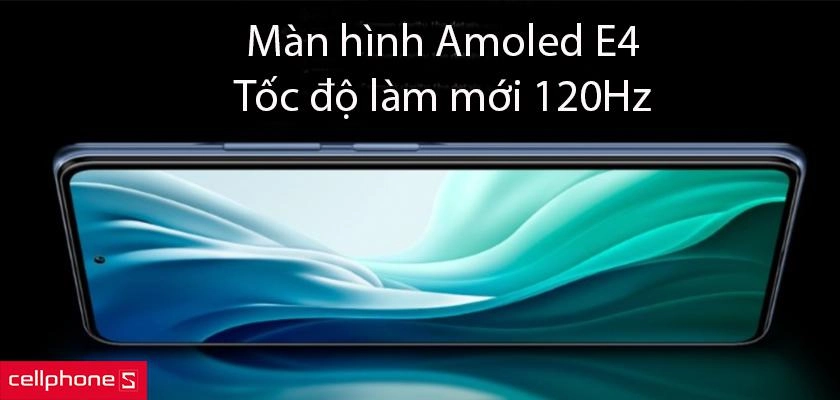 Màn hình Amoled E4, nhiều tính năng ấn tượng