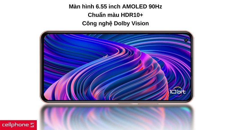 Màn hình 6.55 inch Dolby Vision giải trí đỉnh cao